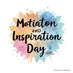 День мотивации и вдохновения (Motivation and Inspiration Day)