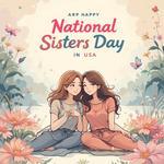 День сестры (National Sisters Day) в США