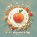 День «Съешь персик» (National Eat a Peach Day) в США