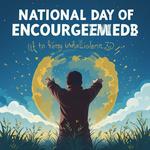 День поощрения (National Day of Encouragement) в США