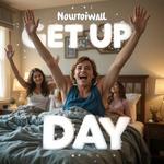 День вставания (National Get Up Day) в США