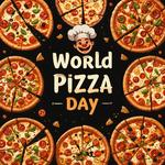 Международный день пиццы (World Pizza Day)