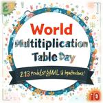 Всемирный день таблицы умножения (World Multiplication Table Day)