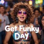 День «Будь прикольным» (National Get Funky Day) в США