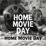 День домашнего кино (Home Movie Day)