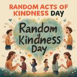 День спонтанного проявления доброты (Random Acts of Kindness Day)