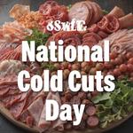 День мясной нарезки (National Cold Cuts Day) в США