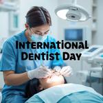 Всемирный день зубного врача (International Dentist Day)