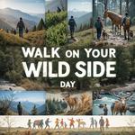 День «Прогулки по дикой стороне» (National Walk on Your Wild Side Day) в США